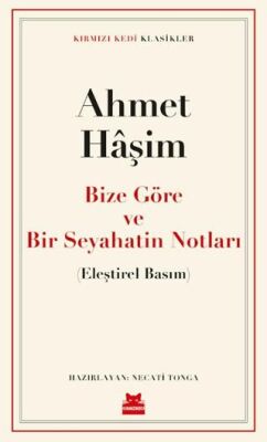 Bize Göre ve Bir Seyahatin Notları