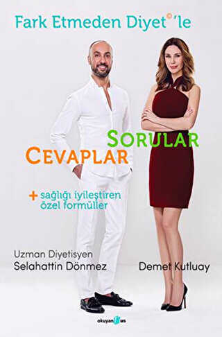 Fark Etmeden Diyet`le Sorular - Cevaplar