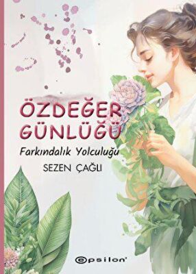 Özdeğer Günlüğü Farkındalık Yolculuğu